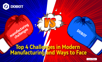 Top 4 Challenges in Modern Manufacturing and Ways to Face