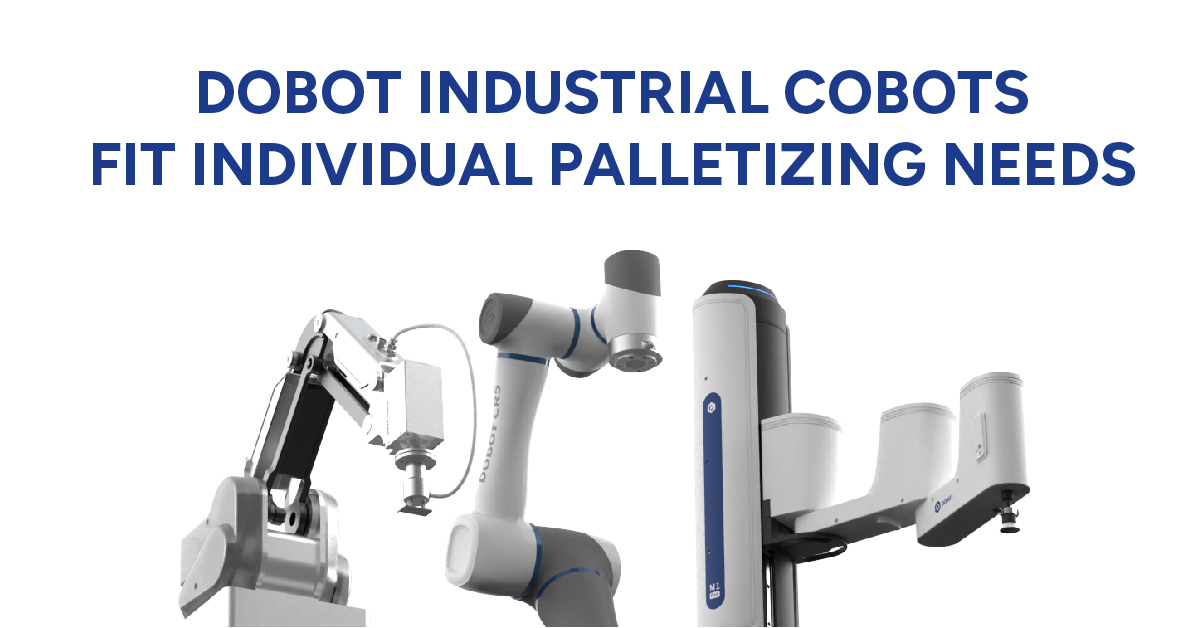 dobot industrial cobots fit palletizing needs